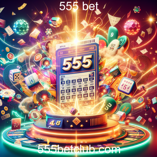 Loteria no 555 Bet: Sua Chance de Mudar de Vida